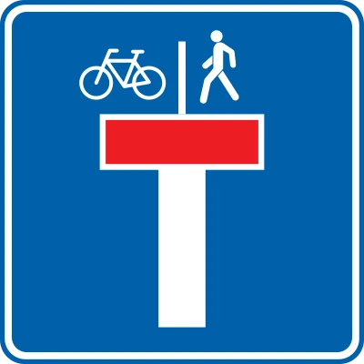 F45b - Dead end, except for pedestrians and cyclists road sign