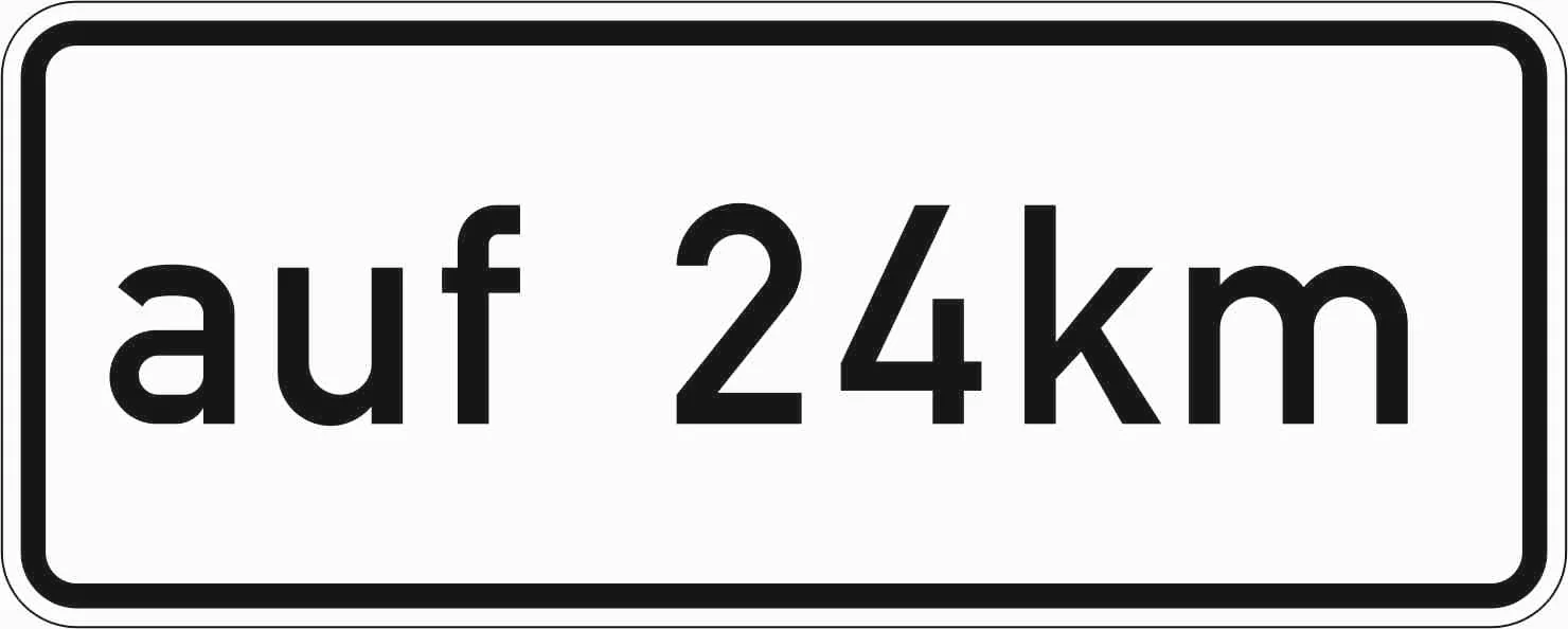 1001-35 - ... km (Angabe in Worten, der zweite Teil der Unterbezeichnung steht jeweils für den Zahlenwert) Verkehrsschild