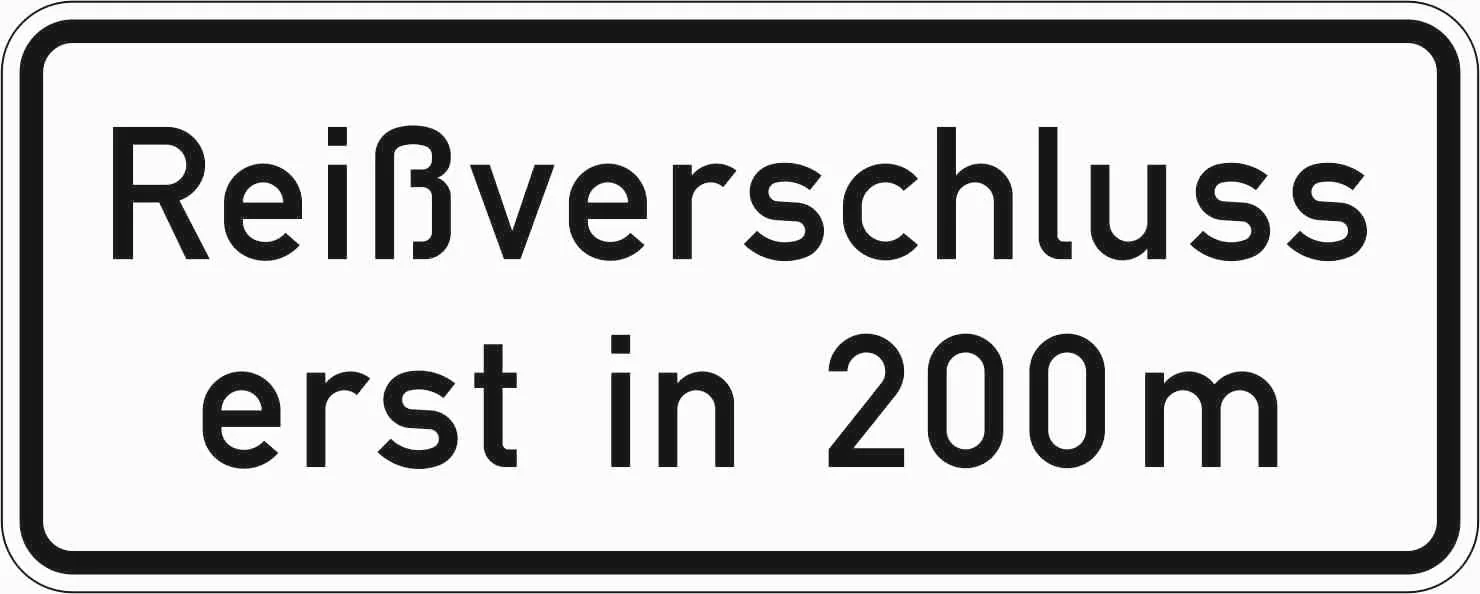 1005-30 - Reißverschluss erst in... m (zweiter Teil Unternummer steht jeweils for Zahlenwert) Verkehrsschild