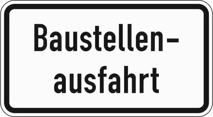 1007-33 - Baustellenausfahrt Verkehrsschild