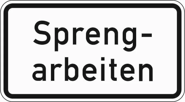 1007-36 - Sprengarbeiten Verkehrsschild