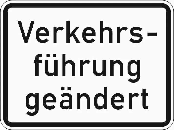1008-31 - Geänderte Verkehrsführung Verkehrsschild