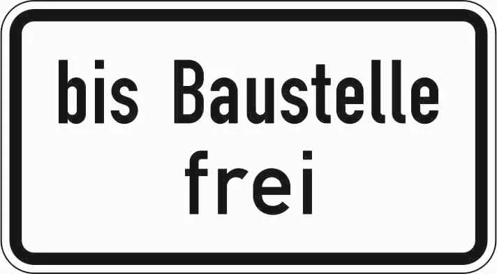 1028-31 - Bis Baustelle exempt Verkehrsschild