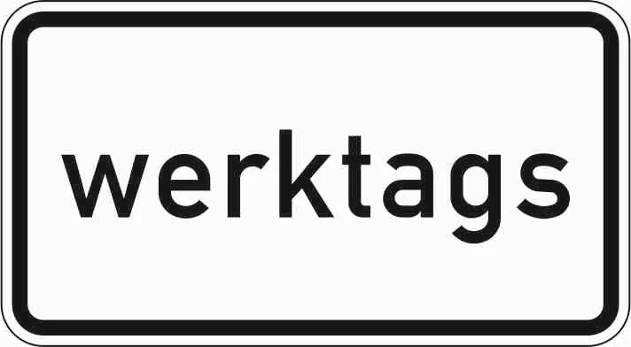 1042-30 - Zeitliche Beschränkung (working days) Verkehrsschild