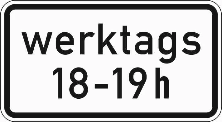 1042-31 - Zeitliche Beschränkung (werktags 18 - 19 Uhr) Verkehrsschild