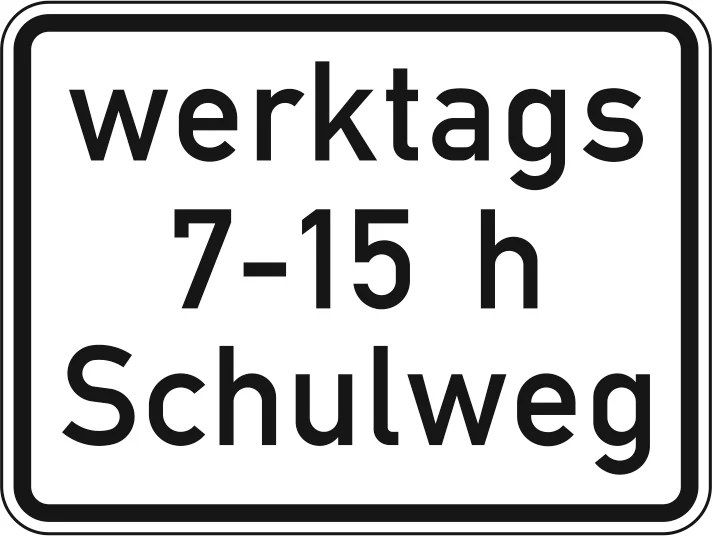 1042-53 - Schulweg i. V. m. zeitlicher Begrenzung an Werktagen (Z 101 274) Verkehrsschild