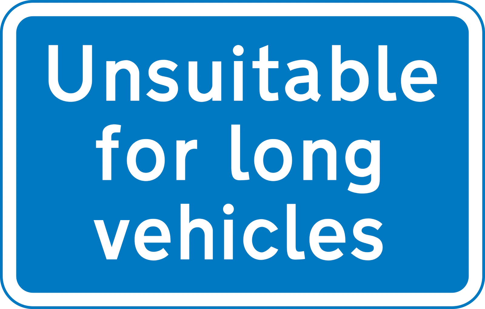 820V4 - Unsuitable for long vehicles road sign