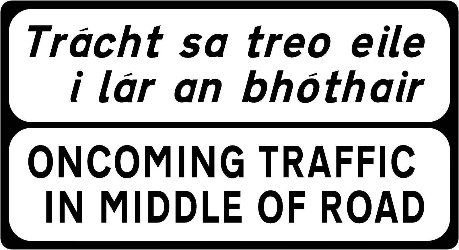 P-060 - Oncoming Traffic road sign