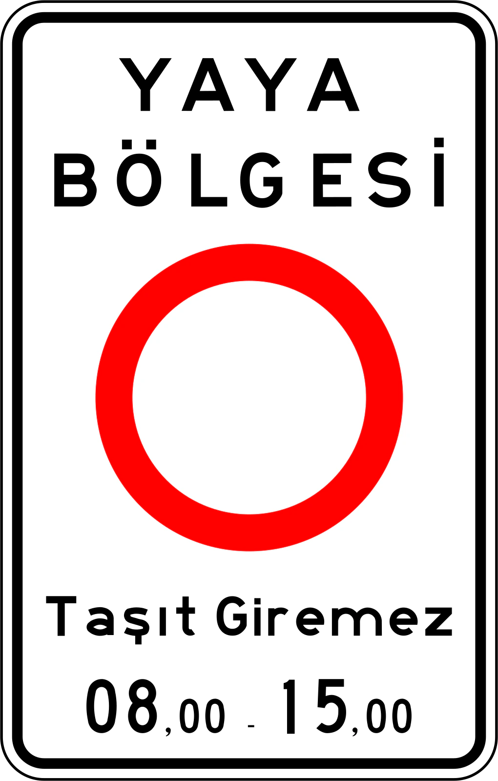 B-14C - Yaya bölgesi (Araç trafiğine kapalı) trafik işareti