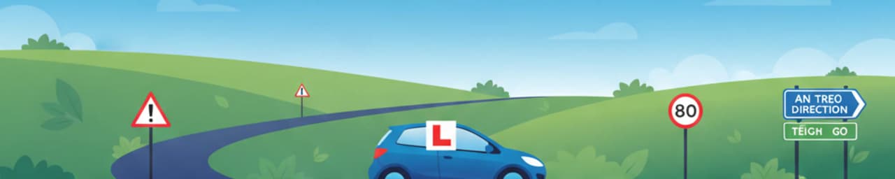 Irische Straßenschilder & zweisprachige Tafeln: Risiken für Fahranfänger und unerfahrene Fahrer