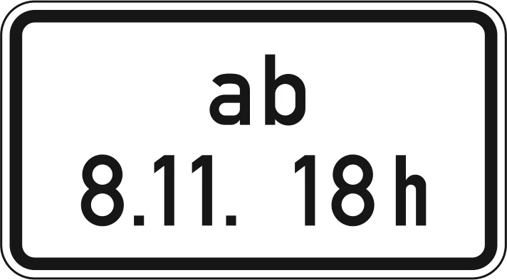 1040-34 - Ab Zeitpunkt Verkehrsschild