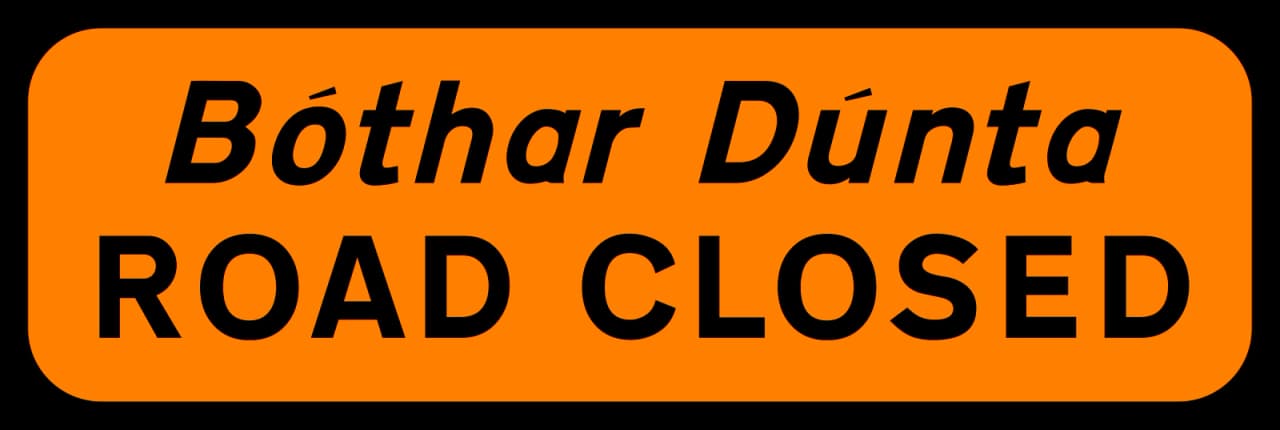 WK-094 - Road Closed road sign