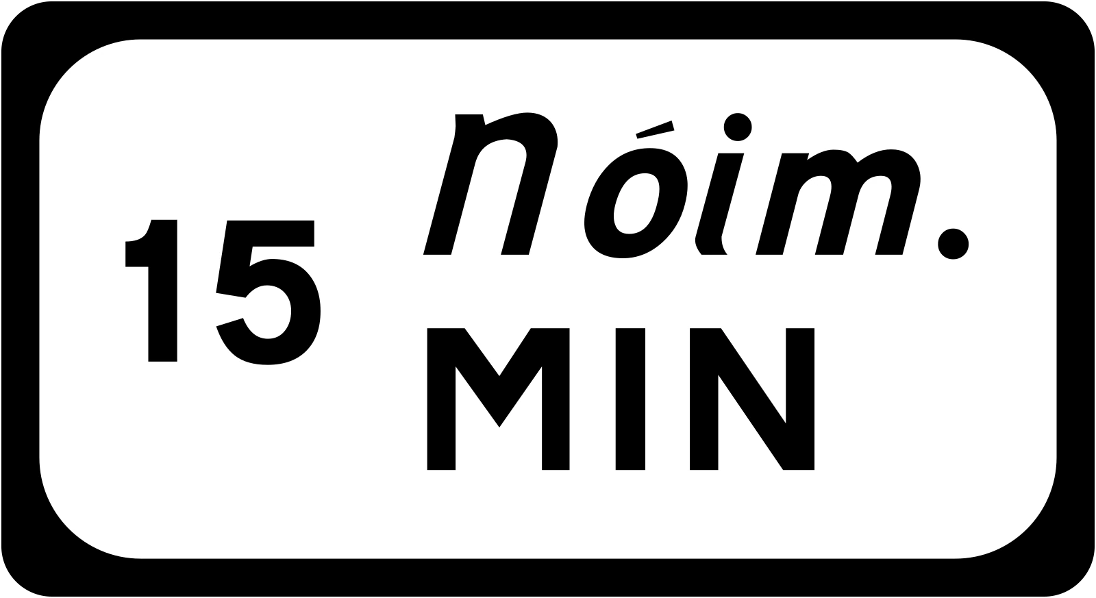 P-057 - Panneau routier Limitation de durée